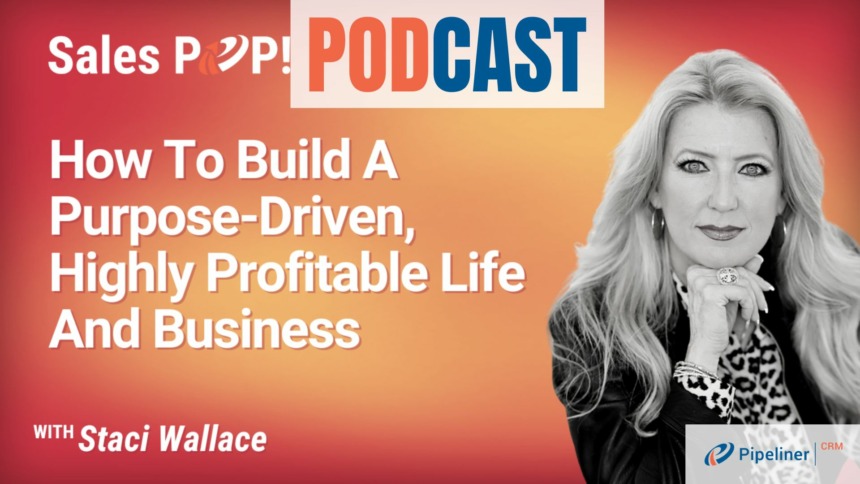 🎧  How To Build A Purpose-Driven, Highly Profitable Life And Business