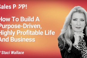 How To Build A Purpose-Driven, Highly Profitable Life And Business (video)