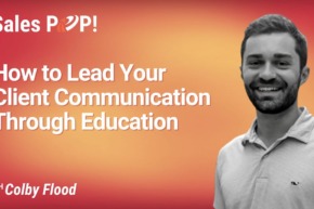 How to Lead Your Client Communication Through Education (video)