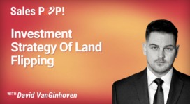 Investment Strategy Of Land Flipping (video)