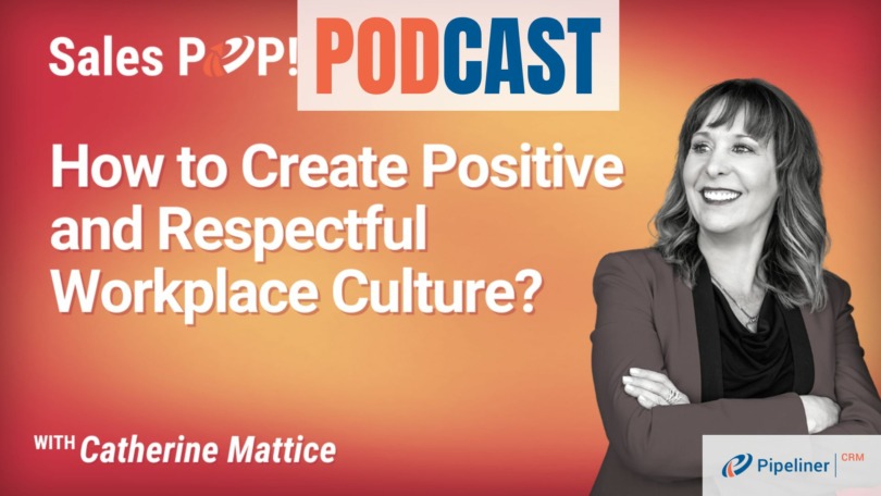 🎧  How to Create Positive and Respectful Workplace Culture?