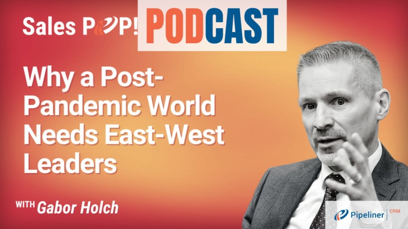 🎧  Why a post-pandemic world needs east-west leaders