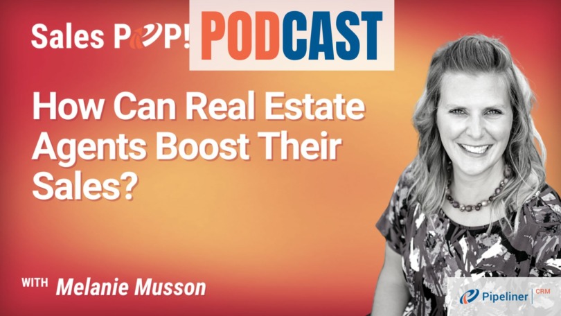 🎧  How Can Real Estate Agents Boost Their Sales?