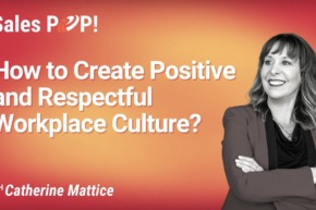 How to Create Positive and Respectful Workplace Culture? (video)