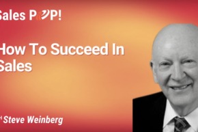 How To Succeed In Sales (video)