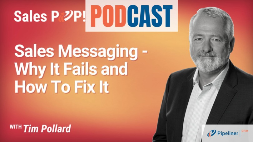 🎧  Sales Messaging – Why It Fails and How to fix It