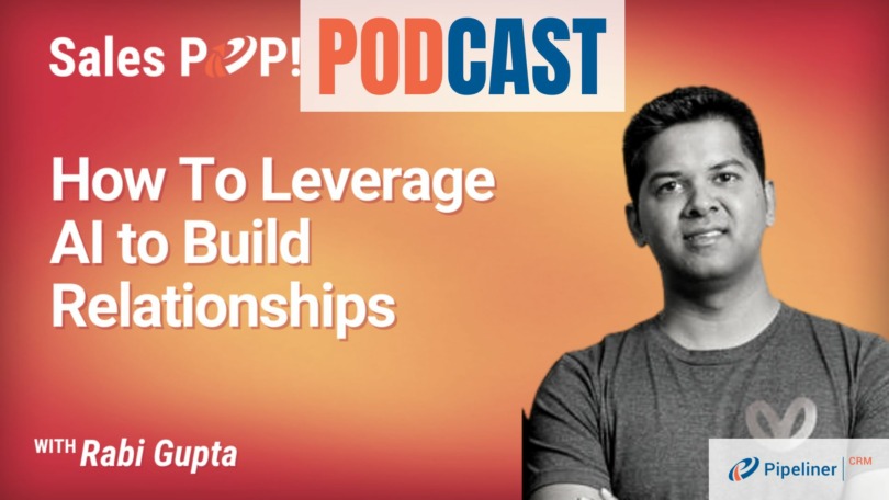 🎧 How To Leverage AI to Build Relationships
