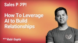 How To Leverage AI to Build Relationships  (video)