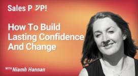 How You Can Build Lasting Confidence And Change  (video)