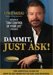 Dammit, Just Ask!: The essential guide on how to get more out of life and business Cover