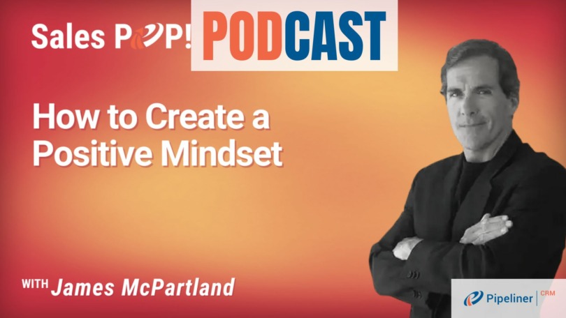🎧  How to Create a Positive Mindset