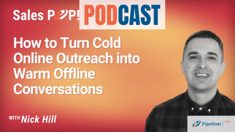 🎧 How to Turn Cold Online Outreach into Warm Offline Conversations