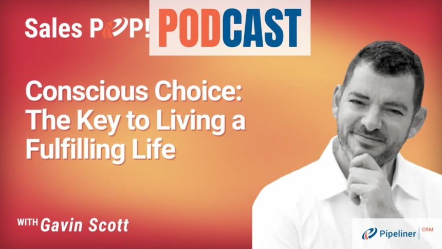 🎧  Conscious Choice: The Key to Living a Fulfilling Life