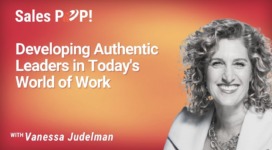 Developing Authentic Leaders in Today’s World of Work (video)