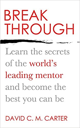 Breakthrough: Learn the secrets of the world’s leading mentor and become the best you can be Paperback