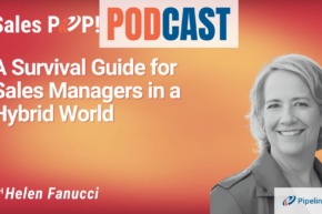 🎧 A Survival Guide for Sales Managers in a Hybrid World
