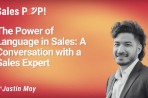 The Power of Language in Sales: A Conversation with a Sales Expert (video)