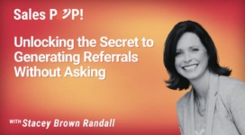 Unlocking the Secret to Generating Referrals Without Asking (video)