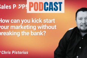 🎧  How can you kick start your marketing without breaking the bank?