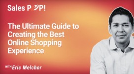 The Ultimate Guide to Creating the Best Online Shopping Experience (video)