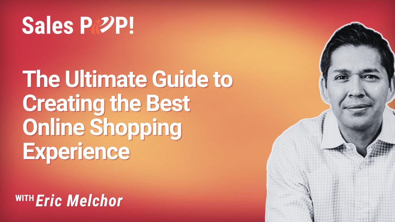 The Ultimate Guide to Creating the Best Online Shopping Experience