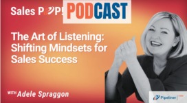 🎧  The Art of Listening: Shifting Mindsets for Sales Success