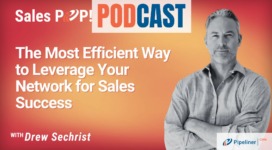 🎧 The Most Efficient Way to Leverage Your Network for Sales Success