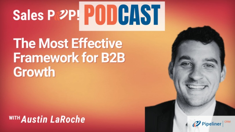 🎧  The Most Effective Framework for B2B Growth