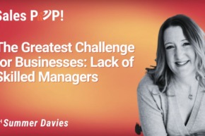 The Greatest Challenge for Businesses: Lack of Skilled Managers (video)