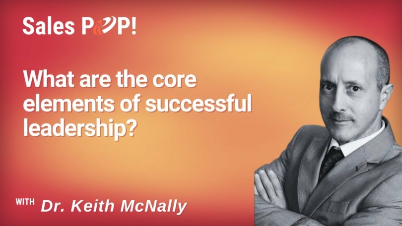 What are the Core Elements of Successful Leadership? (video)