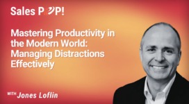 Mastering Productivity in the Modern World: Managing Distractions Effectively (video)