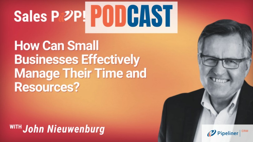 🎧 How Can Small Businesses Effectively Manage Their Time and Resources?