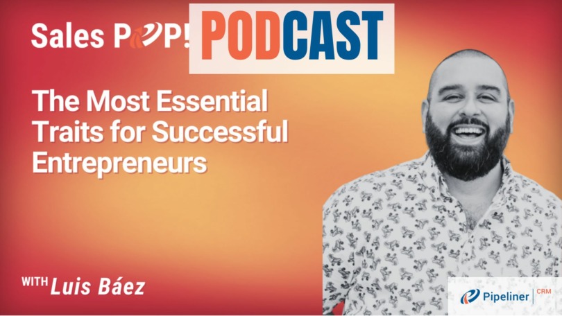 🎧 The Most Essential Traits for Successful Entrepreneurs