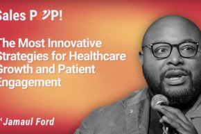 Most Innovative Strategies for Healthcare Growth and Patient Engagement (video)