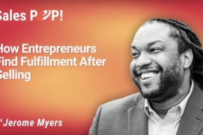 Exit, then Existential Joy: How Entrepreneurs Find Fulfillment After Selling (video)