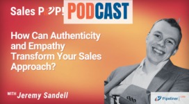 🎧 How Can Authenticity and Empathy Transform Your Sales Approach?