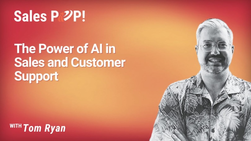The Power of AI in Sales and Customer Support (video)