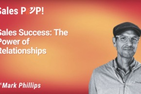 Sales Success: The Power of Relationships (video)