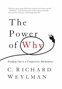 The Power of Why: Breaking Out in a Competitive Marketplace Cover