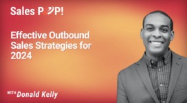 Effective Outbound Sales Strategies for 2024 (video)