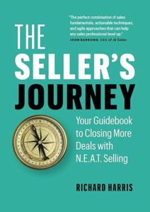 The Seller’s Journey: Your Guidebook to Closing More Deals with N.E.A.T. Selling Cover