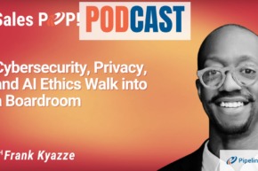 🎧  Cybersecurity, Privacy, and AI Ethics Walk into a Boardroom