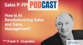 🎧  How is AI Revolutionizing Sales and Sales Management?
