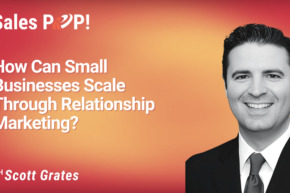 How Can Small Businesses Scale Through Relationship Marketing? (video)