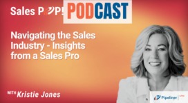 🎧  Navigating the Sales Industry – Insights from a Sales Pro