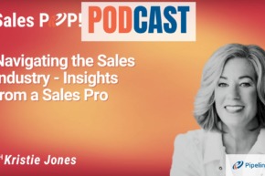🎧  Navigating the Sales Industry – Insights from a Sales Pro