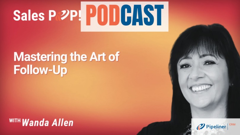 🎧  Mastering the Art of Sales Follow-Up