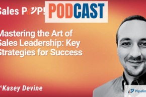 🎧 Mastering the Art of Sales Leadership: Key Strategies for Success