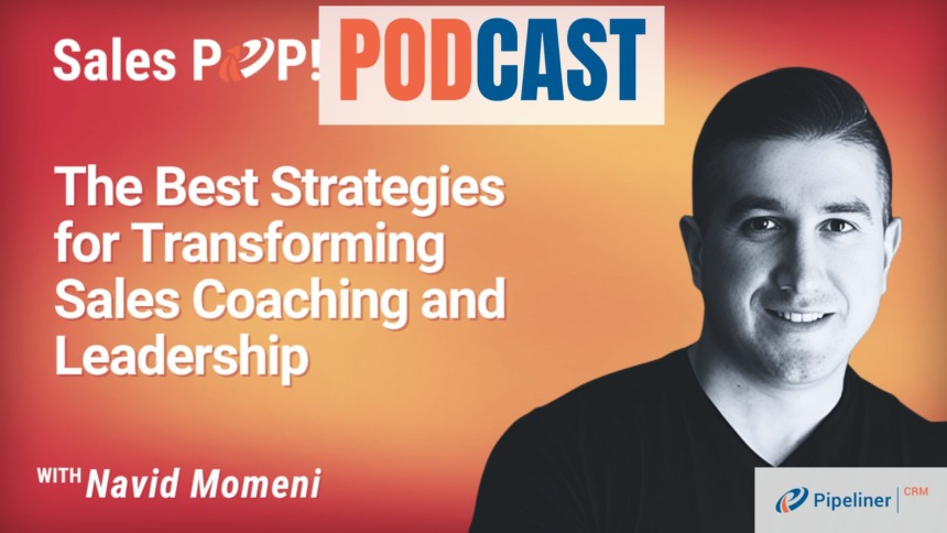 🎧 The Best Strategies for Transforming Sales Coaching and Leadership