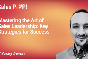 Mastering the Art of Sales Leadership: Key Strategies for Success (video)